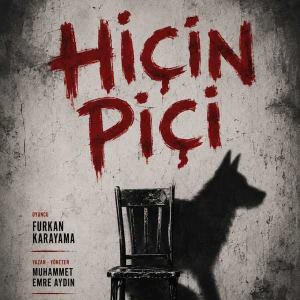 Hiçin Piçi