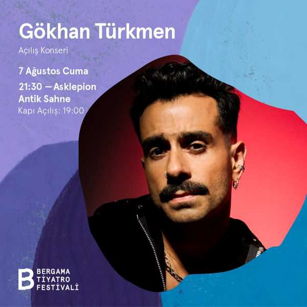 Festival Açılış Konseri - Gökhan Türkmen