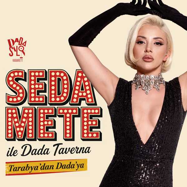 Seda Mete ile Dada Taverna