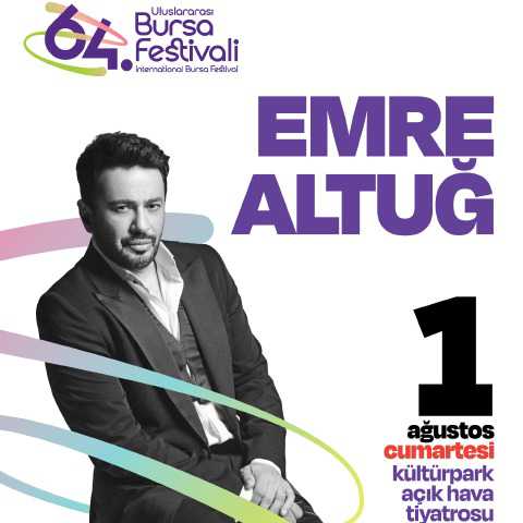 Emre Altuğ - 64. Bursa Festivali