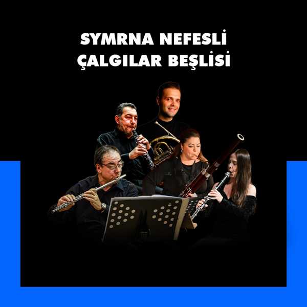 Symrna Nefesli Çalgılar Beşlisi