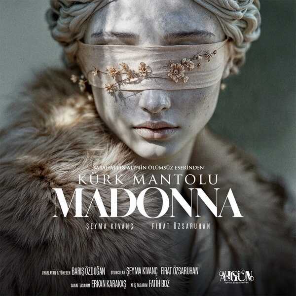 Kürk Mantolu Madonna 