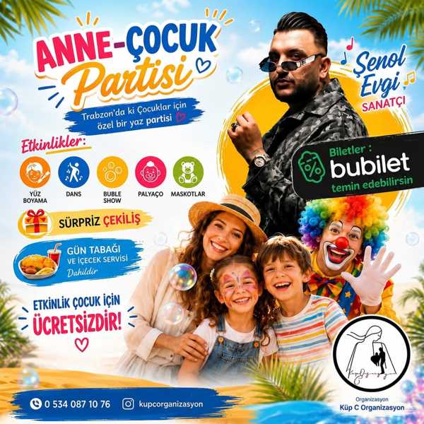 Anne & Çocuk Etkinliği I Şenol Evgi Party