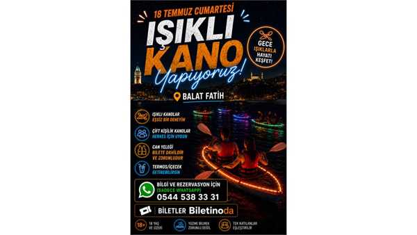 İstanbul Işıklı Kano 18 Temmuz Cumartesi 