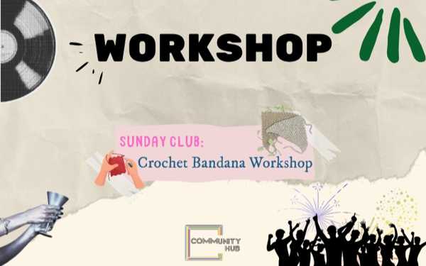 Sunday Club: Crochet Bandana Workshop