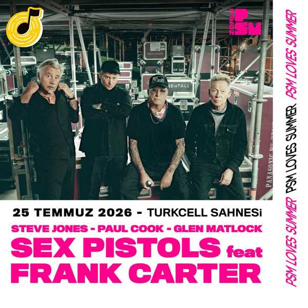 PSM Loves Summer: Sex Pistols ft Frank Carter