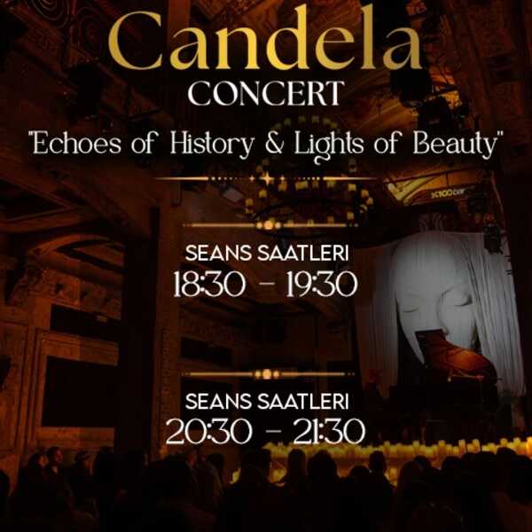 Candela Concert: Echoes of History & Lights of Beauty