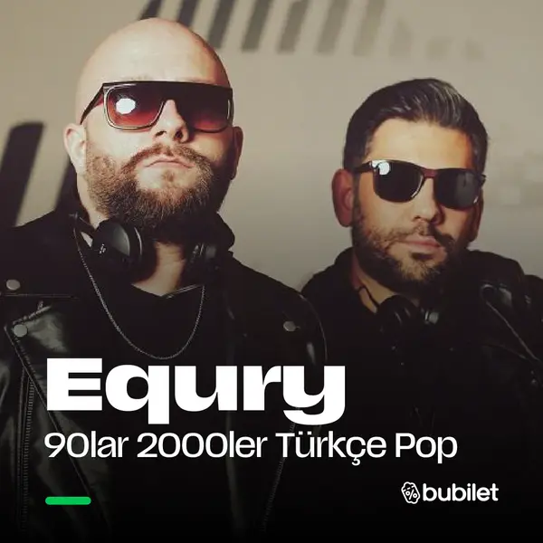 Equry 90’lar 2000’ler Türkçe Pop Parti