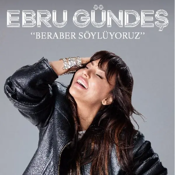 Ebru Gnde Beraber Sylyoruz