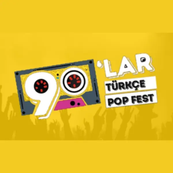 90'lar Türkçe Pop Fest : Rafet El Roman, Çelik, Ayna, Mansur Ark, Dj Hakan Küfündür