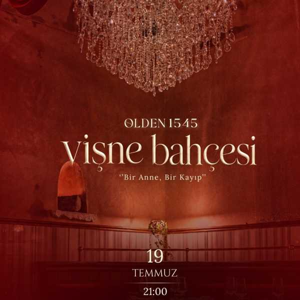  Olden 1545 - Vişne Bahçesi