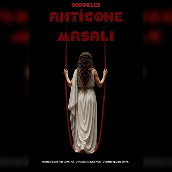 Antigone Masalı Tiyatro Oyunu