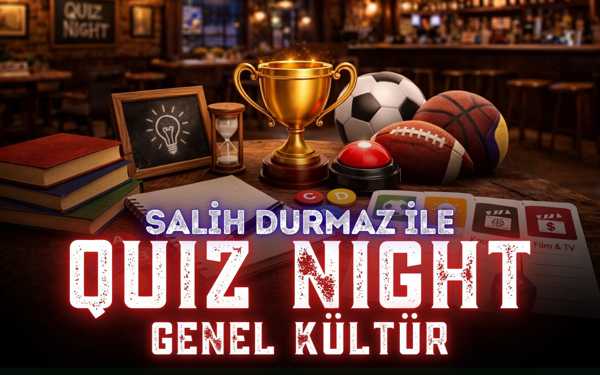 Quiz Night – Genel Kültür