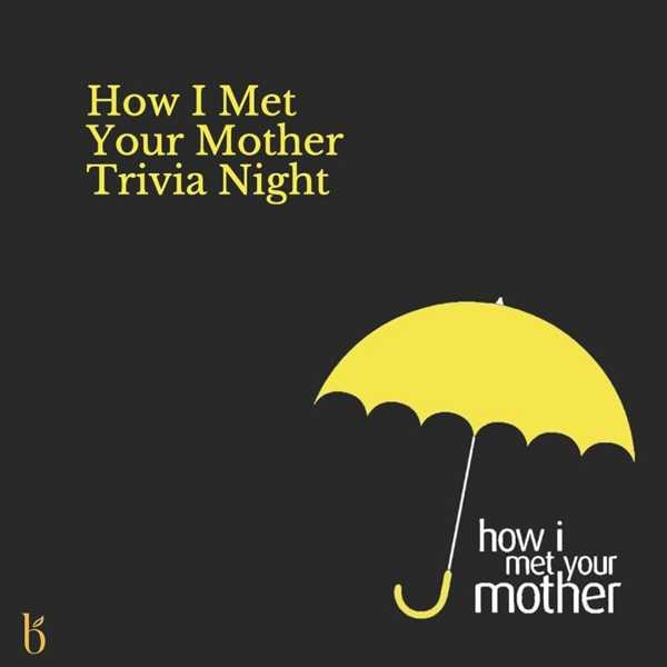 How I Met Your Mother Quiz Night