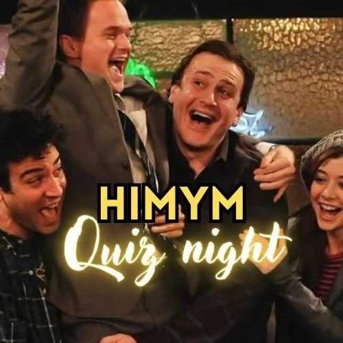 How I Met Your Mother Quiz Night