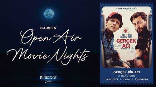 D-Resort Göcek, D-Green Open Air Movie Nights: Gerçek Acı – A Real Pain