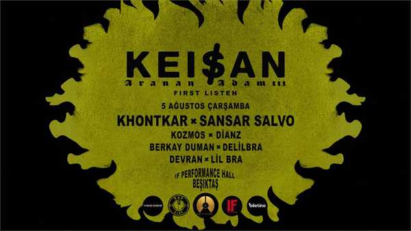 Keişan – Aranan Adam III First Listen