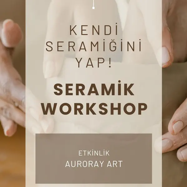 Auroray Art İle Seramik Workshop