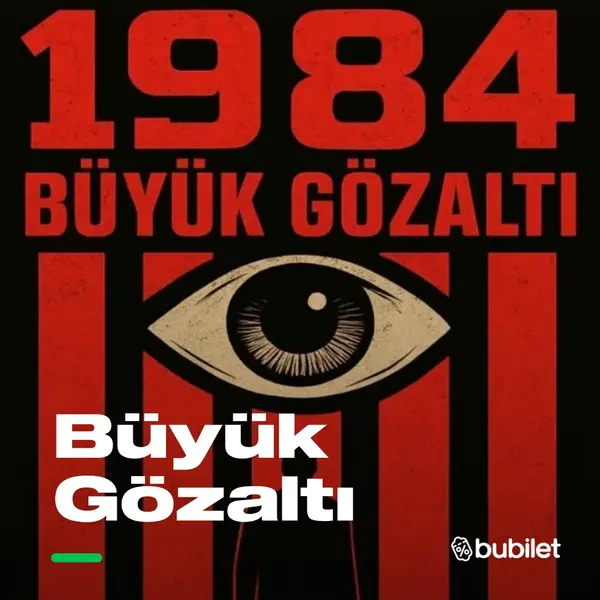 1984 - Büyük Gözaltı