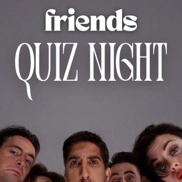 Friends Quiz Night
