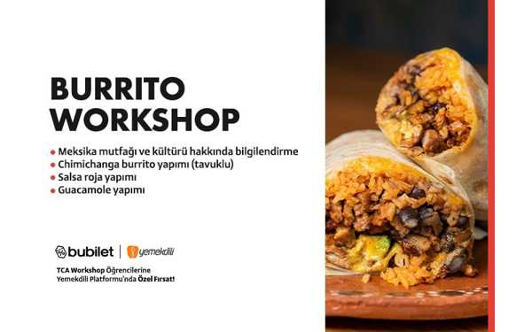 TCA | Meksika Mutfağından Burrito Atölyesi