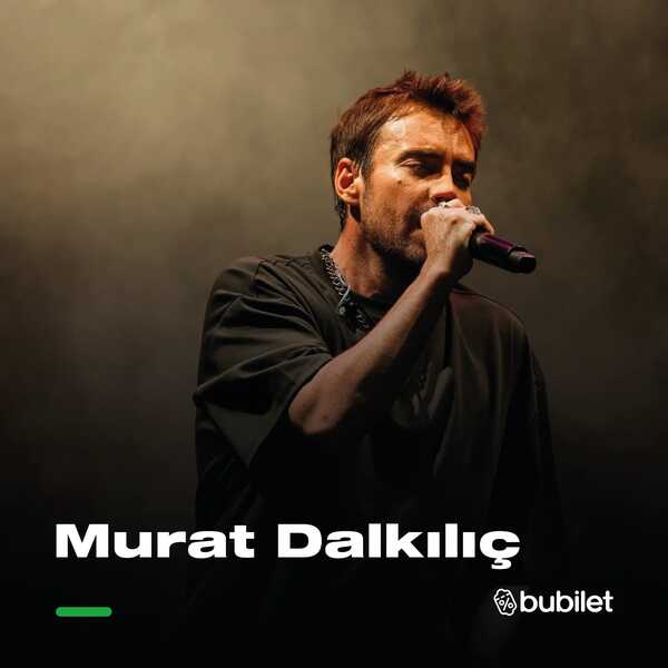 Murat Dalkılıç Konseri