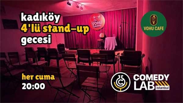 Kadıköy 4'lü Stand-up Gecesi - Comedy Lab Istanbul