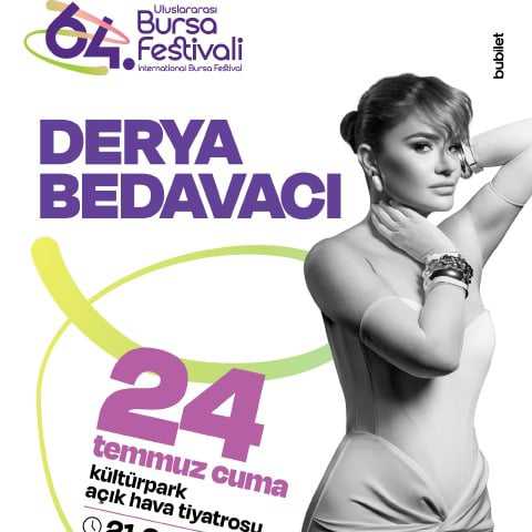 Derya Bedavacı - 64. Bursa Festivali