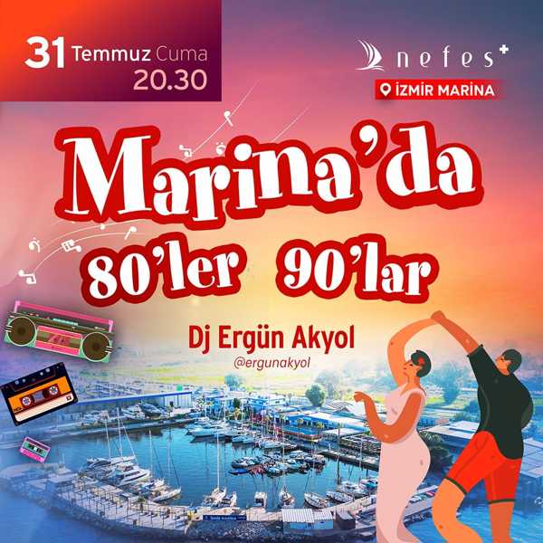 Marina’da 80’ler & 90’lar