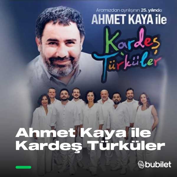  Ahmet Kaya ile Kardeş Türküler