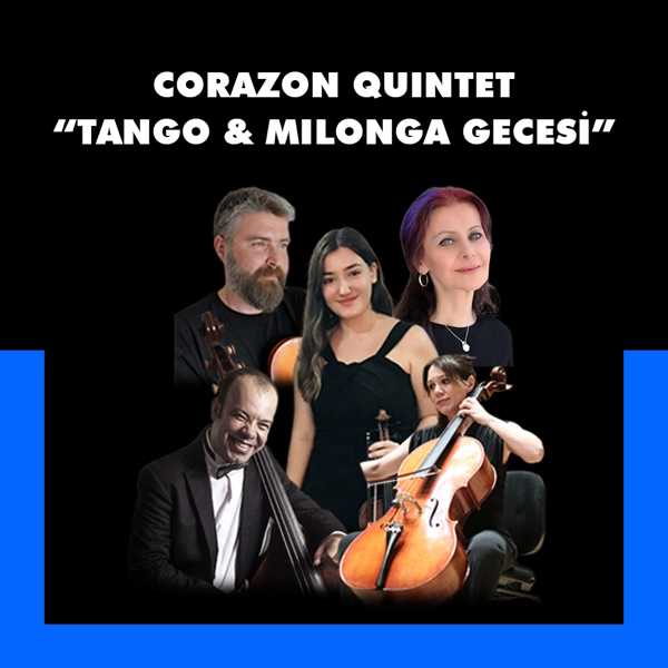 Corazon Quintet “Tango&Milonga Gecesi”