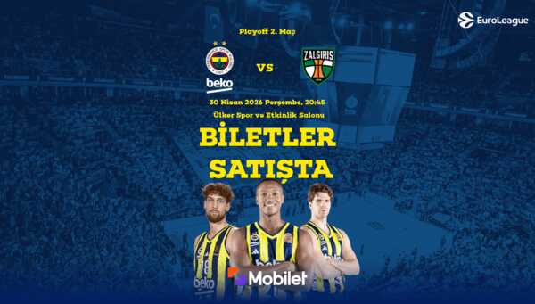 Fenerbahçe Beko - Zalgiris Kaunas Playoff 2.Maç