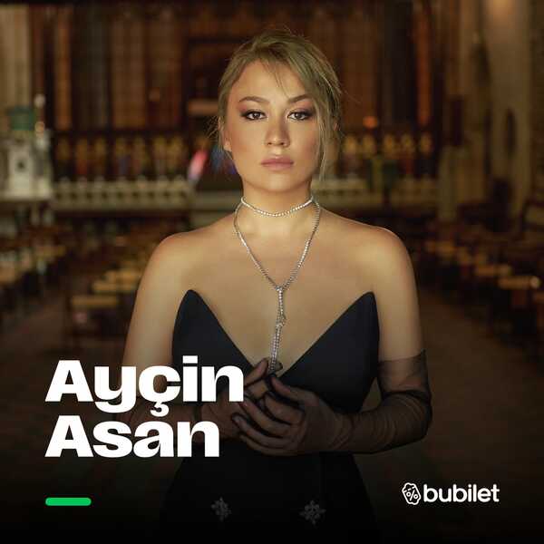 Ayçin Asan - Evet Ne Söylüyorduk Konseri