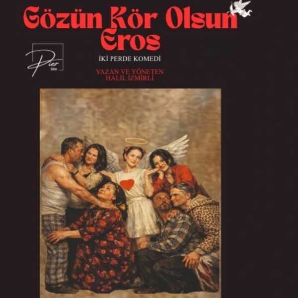 Gözün Kör Olsun Eros