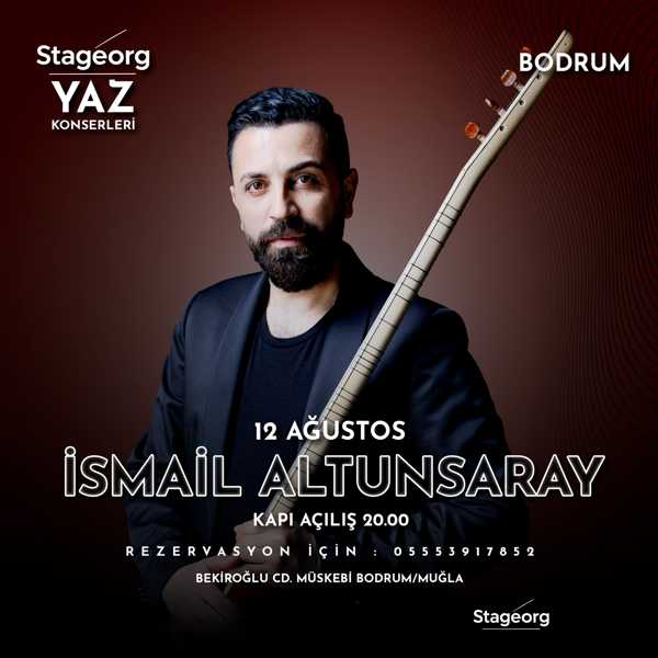 İsmail Altunsaray - Stageorg Yaz Konserleri