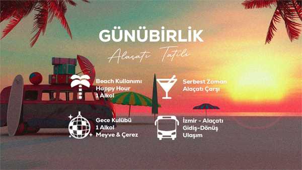 Günübirlik Alaçatı Tatili / 17 Temmuz