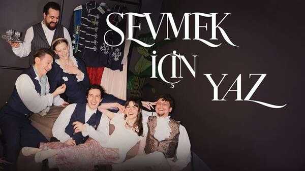 Sevmek İçin Yaz | Ankara