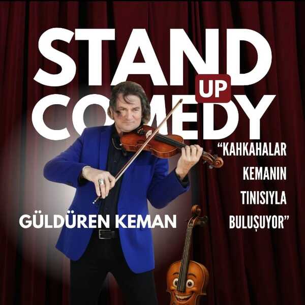 Stand Up Comedy Güldüren Keman