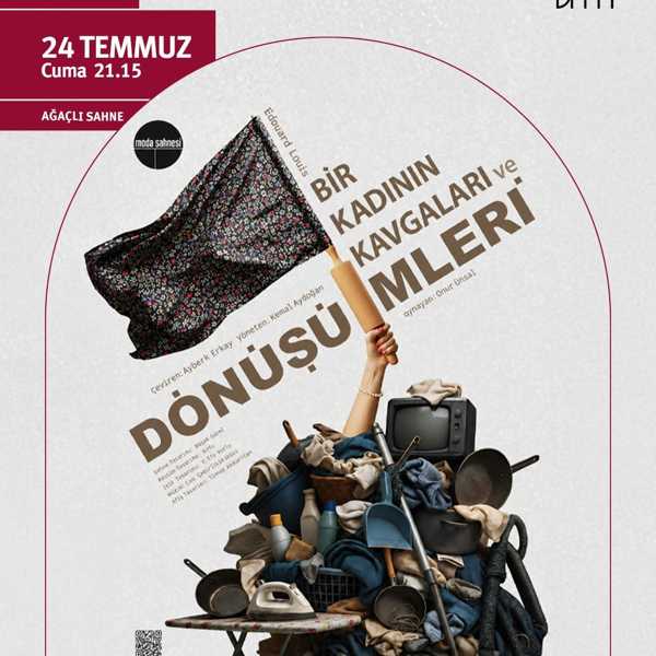 Bir Kadının Kavgaları ve Dönüşümleri Oyunu