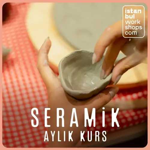 Seramik Atölyesi Aylık Kurs