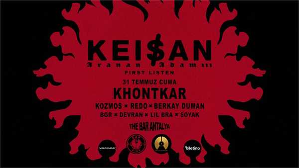 Keişan – Aranan Adam III First Listen