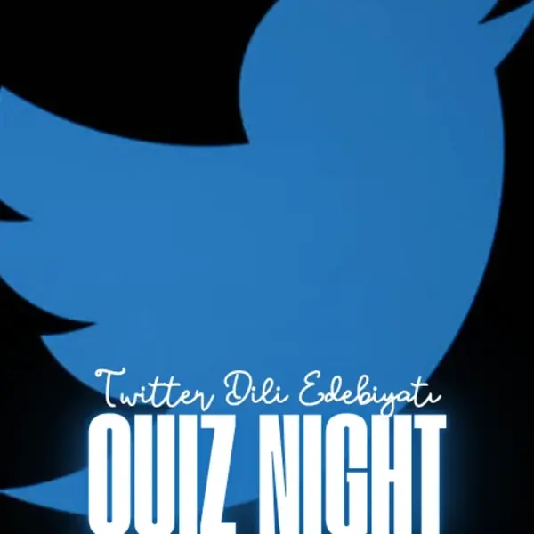 Twitter Dili ve Edebiyatı Quiz Night