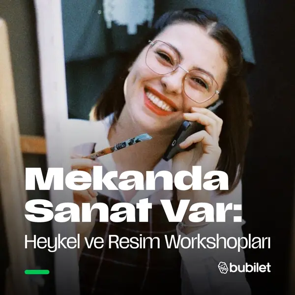 Mekanda Sanat Var: Heykel ve Resim Workshopları | Antalya