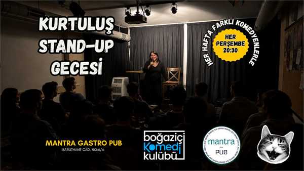 Kurtuluş Stand-up Gecesi - Boğaziçi Komedi Kulübü