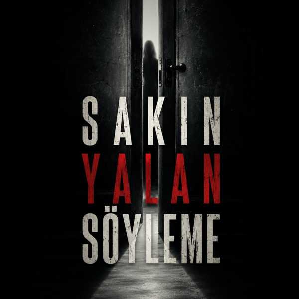 Sakın Yalan Söyleme