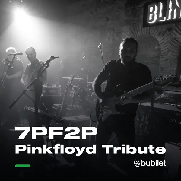 7PF2P ‘PINK FLOYD TRIBUTE’