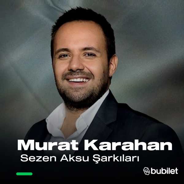 Murat Karahan - Sezen Aksu Şarkıları