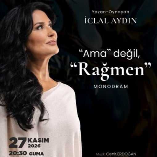 İclal Aydın Ama Değil, RAĞMEN