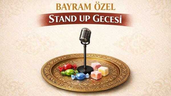 Bayram Özel Stand Up Gecesi Ekstra