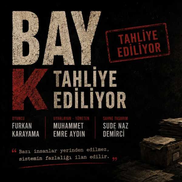 Bay K. Tahliye Ediliyor